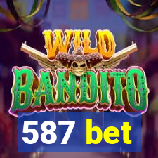 587 bet